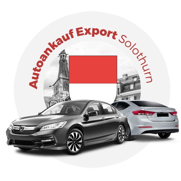 Autoankauf Export Solothurn